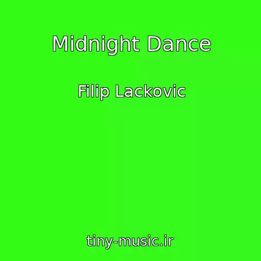 کاور آهنگ Midnight Dance از Filip Lackovic