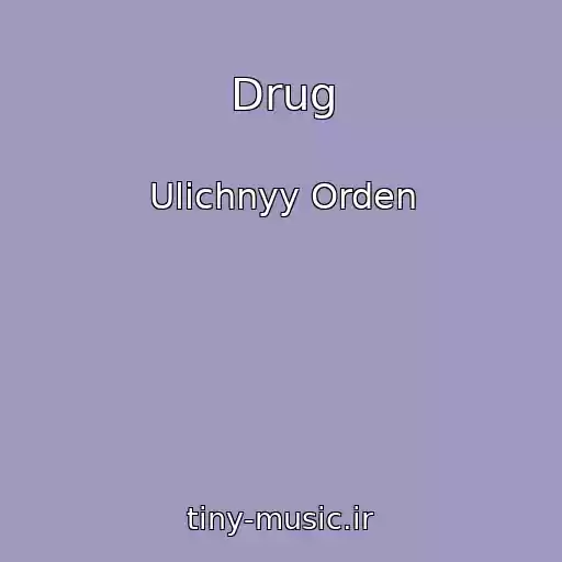 کاور آهنگ Drug از Ulichnyy Orden
