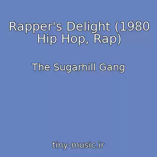 کاور آهنگ Rapper's Delight (1980 Hip Hop, Rap) از The Sugarhill Gang