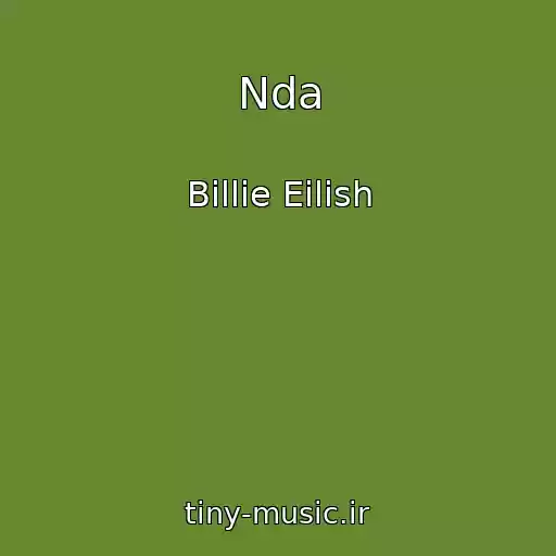 کاور آهنگ Nda از Billie Eilish