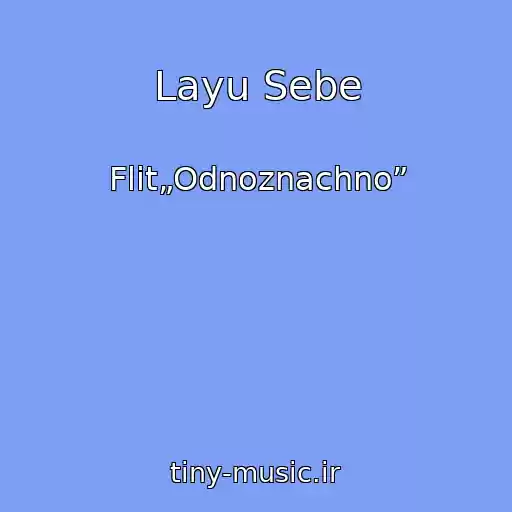 کاور آهنگ Layu Sebe از Flіt„Odnoznachno”