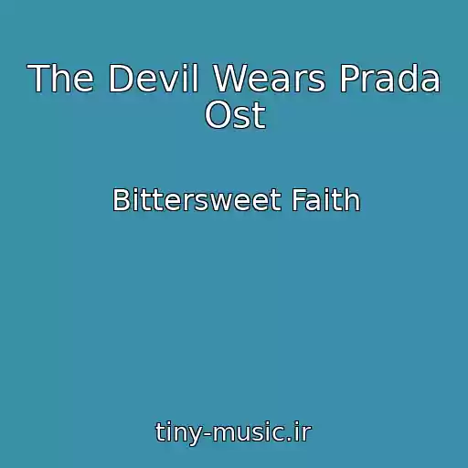 کاور آهنگ The Devil Wears Prada Ost از Bittersweet Faith