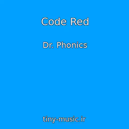 کاور آهنگ Code Red از Dr. Phonics
