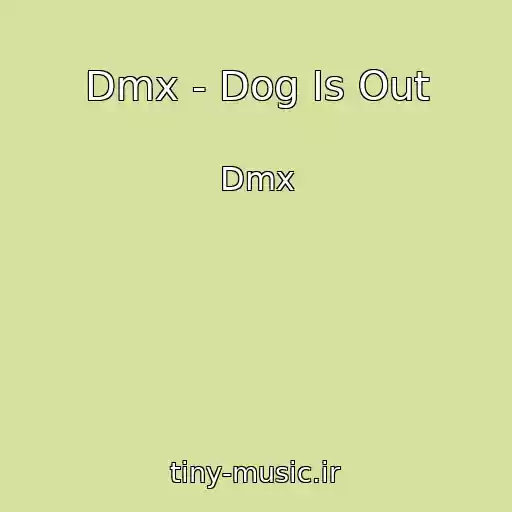 کاور آهنگ Dmx - Dog Is Out از Dmx