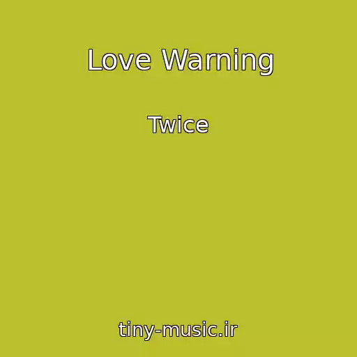 کاور آهنگ Love Warning از Twice