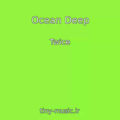 کاور آهنگ Ocean Deep از Twice