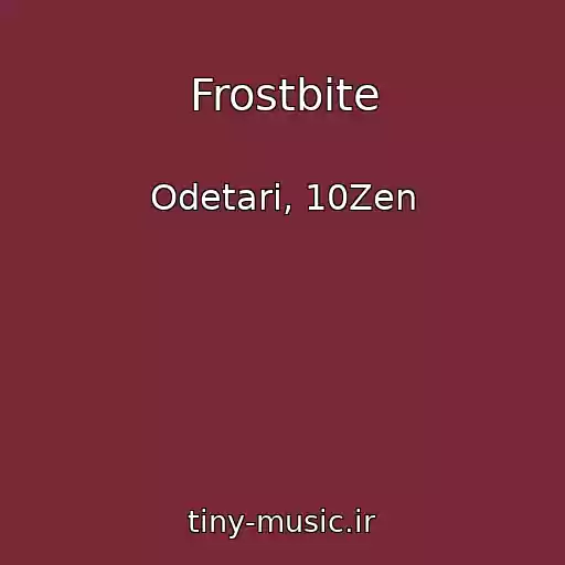 کاور آهنگ Frostbite از Odetari, 10Zen