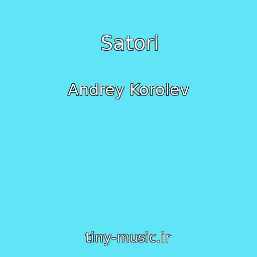 کاور آهنگ Satori از Andrey Korolev