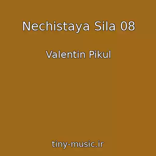 کاور آهنگ Nechistaya Sila 08 از Valentin Pikul