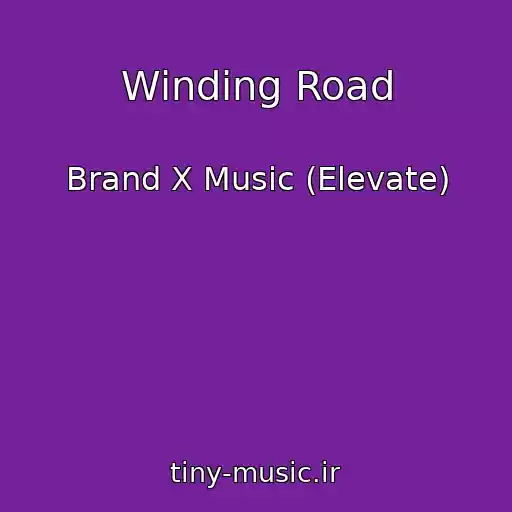 کاور آهنگ Winding Road از Brand X Music (Elevate)