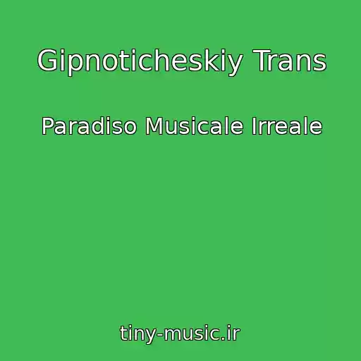 کاور آهنگ Gipnoticheskiy Trans از Paradiso Musicale Irreale