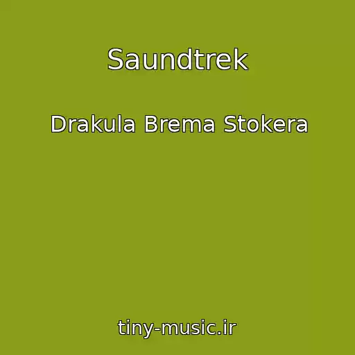 کاور آهنگ Saundtrek از Drakula Brema Stokera