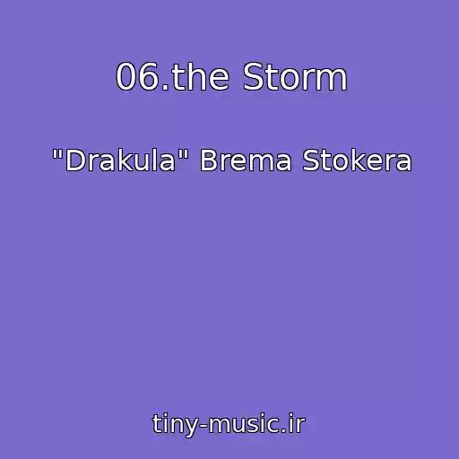 کاور آهنگ 06.the Storm از "Drakula" Brema Stokera