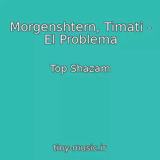 کاور آهنگ Morgenshtern, Timati - El Problema از Top Shazam