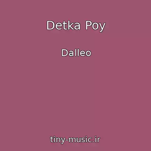 کاور آهنگ Detka Poy از Dalleo