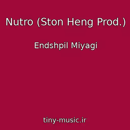 کاور آهنگ Nutro (Ston Heng Prod.) از Endshpil Miyagi