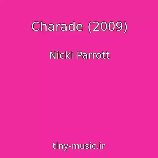 کاور آهنگ Charade (2009) از Nicki Parrott