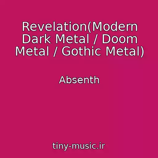 کاور آهنگ Revelation(Modern Dark Metal / Doom Metal / Gothic Metal) از Absenth