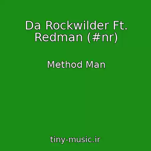 کاور آهنگ Da Rockwilder Ft. Redman (#nr) از Method Man