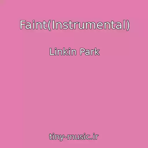 کاور آهنگ Faint(Instrumental) از Linkin Park