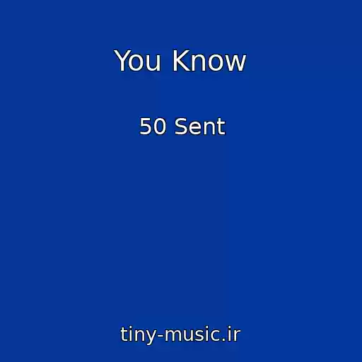 کاور آهنگ You Know از 50 Sent