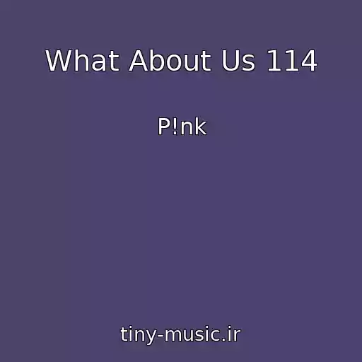 کاور آهنگ What About Us 114 از P!nk