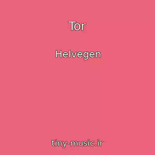 کاور آهنگ Tor از Helvegen