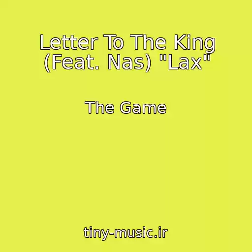 کاور آهنگ Letter To The King (Feat. Nas) "Lax" از The Game