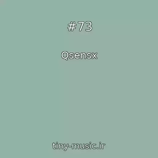 کاور آهنگ #73 از Qsensx