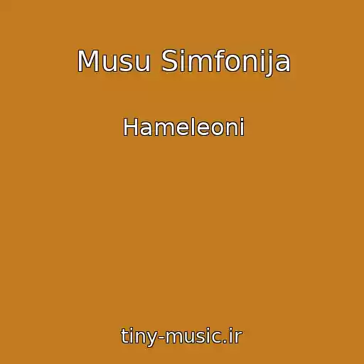 کاور آهنگ Musu Simfonija از Hameleoni