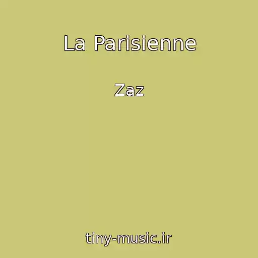 کاور آهنگ La Parisienne از Zaz
