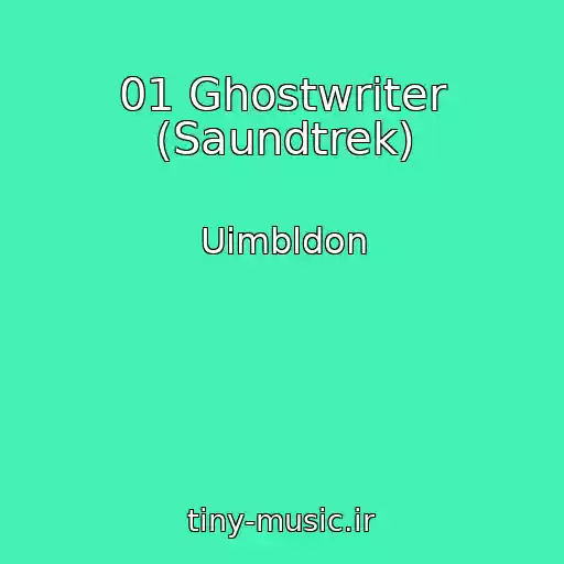 کاور آهنگ 01 Ghostwriter (Saundtrek) از Uimbldon