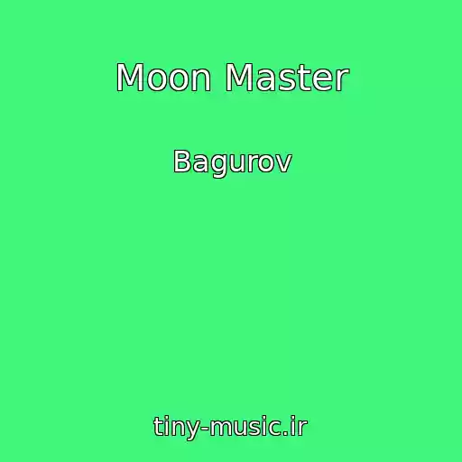 کاور آهنگ Moon Master از Bagurov