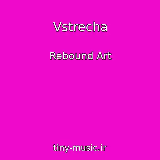 کاور آهنگ Vstrecha از Rebound Art