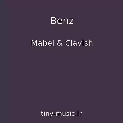 کاور آهنگ Benz از Mabel & Clavish
