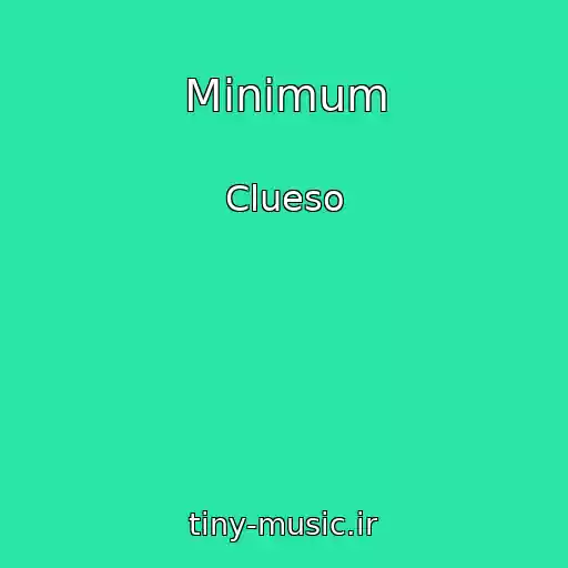 کاور آهنگ Minimum از Clueso