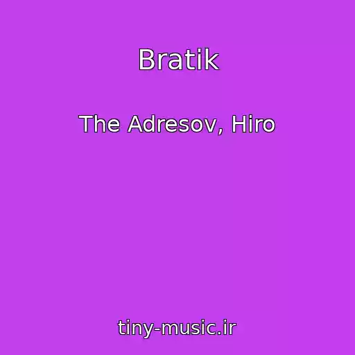 کاور آهنگ Bratik از The Adresov, Hiro