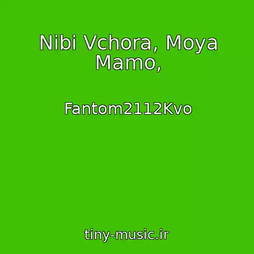 کاور آهنگ Nіbi Vchora, Moya Mamo, از Fantom2112Kvo