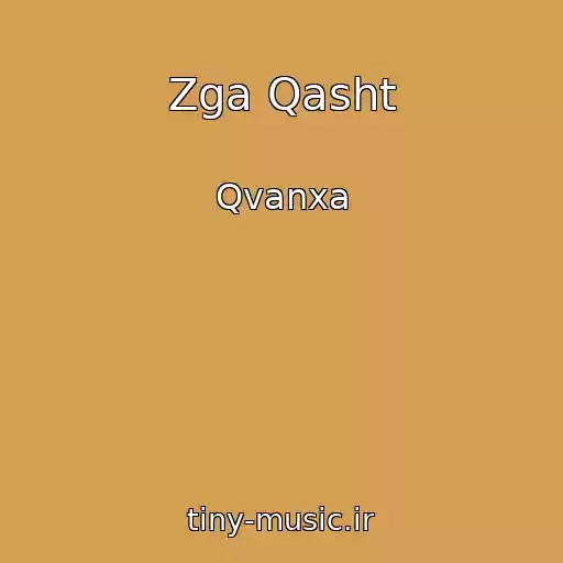 کاور آهنگ Zga Qasht از Qvanxa