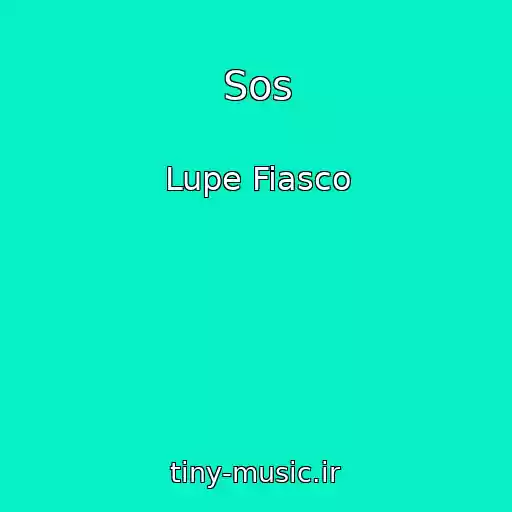 کاور آهنگ Sos از Lupe Fiasco