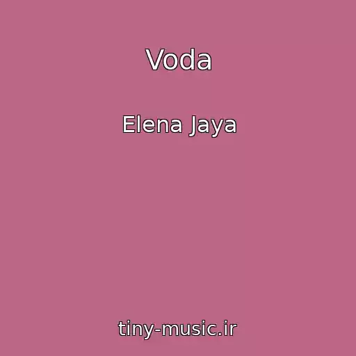 کاور آهنگ Voda از Elena Jaya