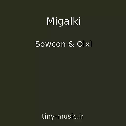 کاور آهنگ Migalki از Sowcon & Oixl