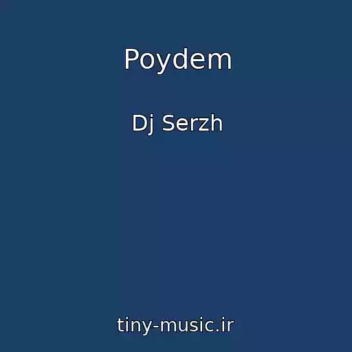 کاور آهنگ Poydem از Dj Serzh