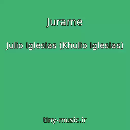 کاور آهنگ Jurame از Julio Iglesias (Khulio Iglesias)