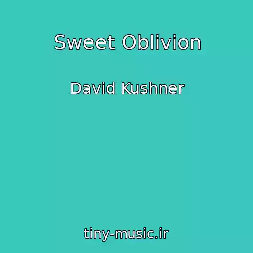کاور آهنگ Sweet Oblivion از David Kushner