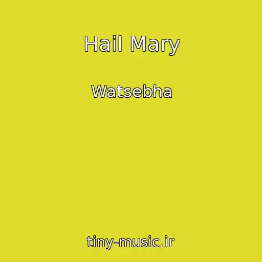 کاور آهنگ Hail Mary از Watsebha