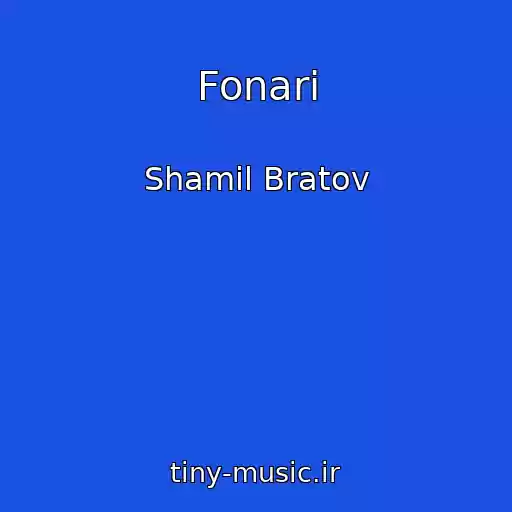 کاور آهنگ Fonari از Shamil Bratov