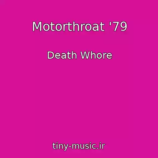 کاور آهنگ Motorthroat '79 از Death Whore