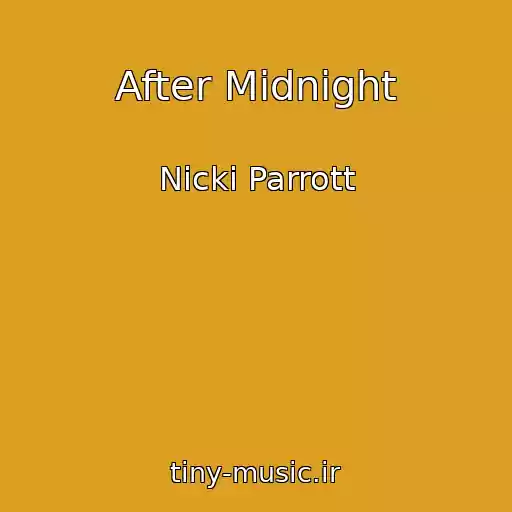 کاور آهنگ After Midnight از Nicki Parrott