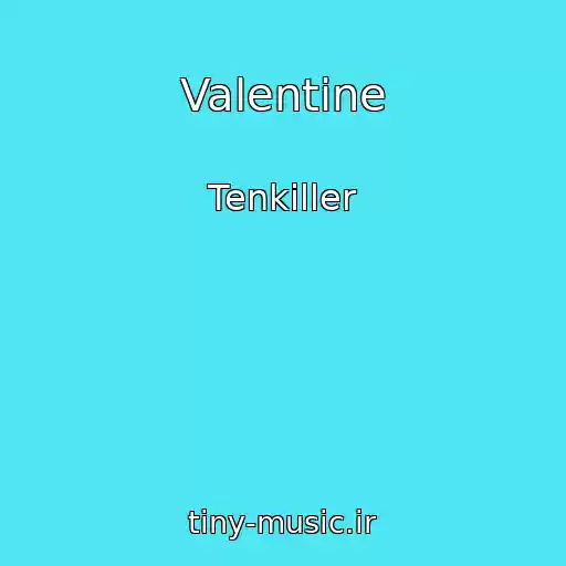 کاور آهنگ Valentine از Tenkiller